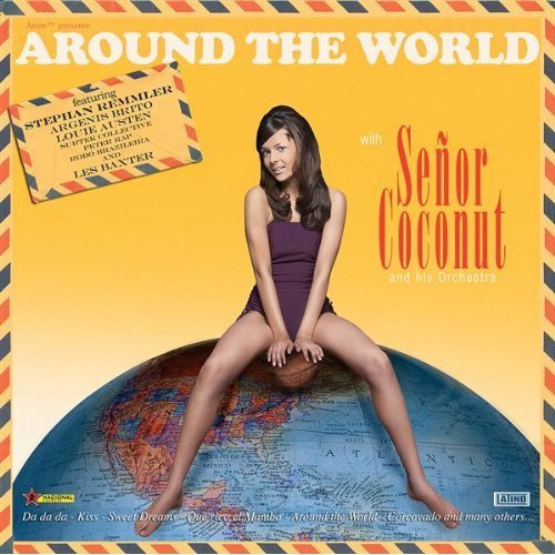 Senor Cocount & Co - Around The World (2008)
