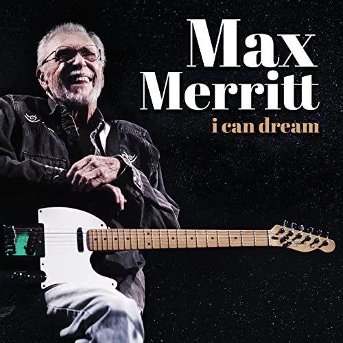 Max Merritt - I Can Dream (2020)