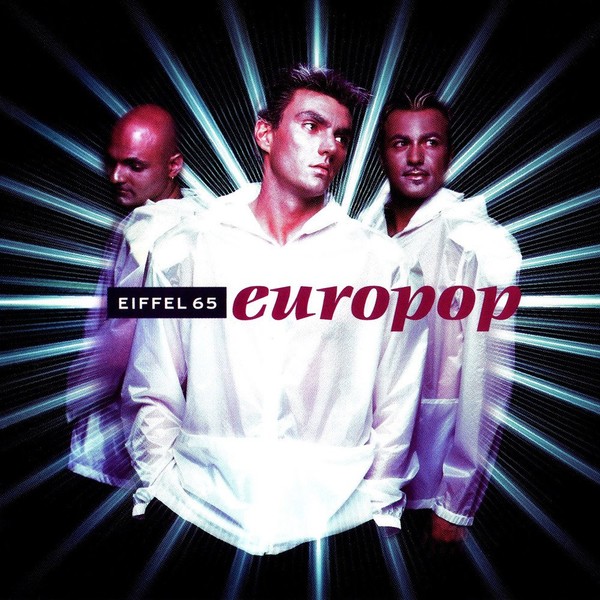 Eiffel 65 (1999) - Europop